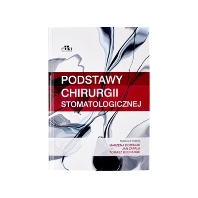 Edra Urban & Partner - Podstawy chirurgii stomatologicznej