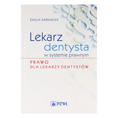 Emilia S. - Lekarz dentysta w systemie prawnym