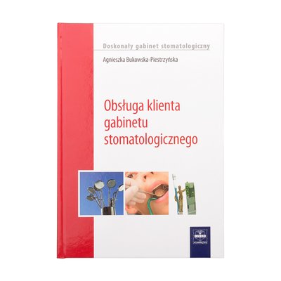 Obsługa klienta gabinetu stomatologicznego