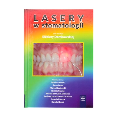 E. Dembowska - Lasery w stomatologii